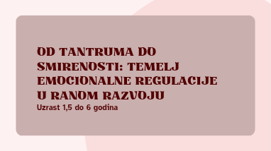 Rano detinjstvo (Uzrast od 1,5 do 6 godina)