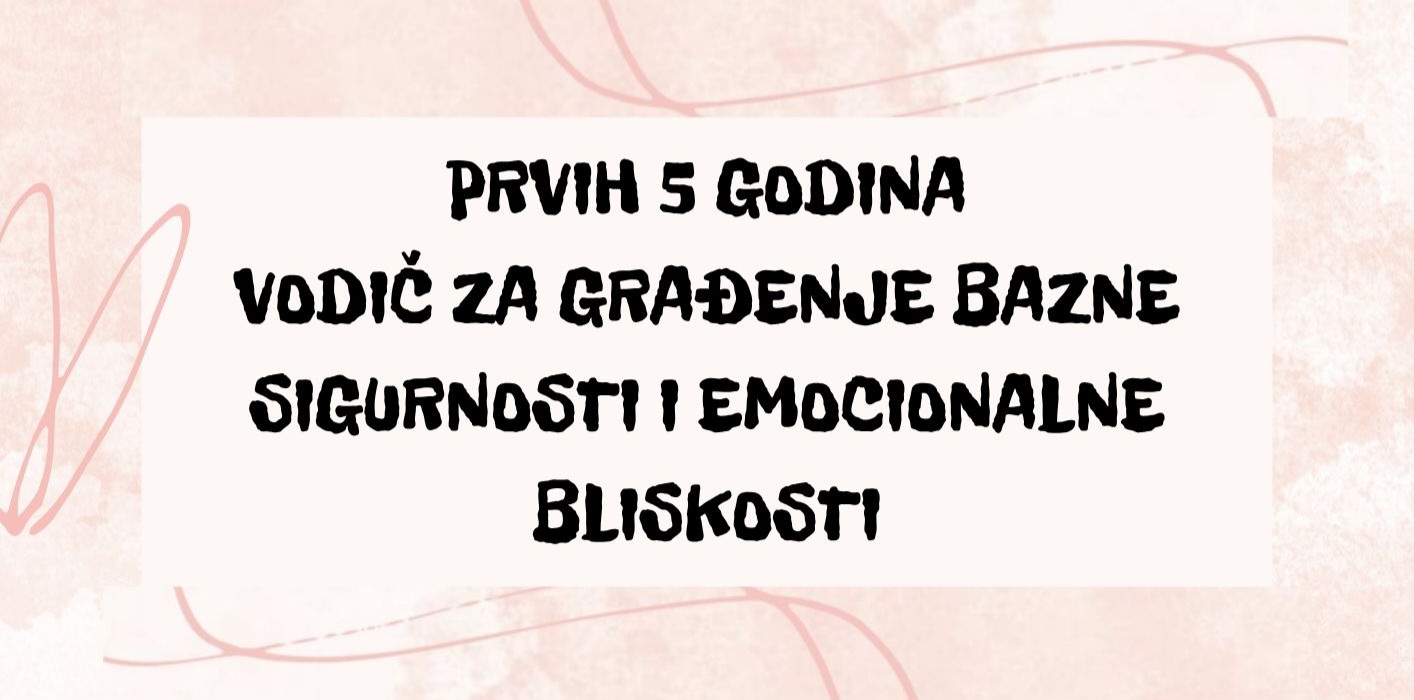 Prvih pet godina