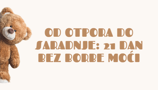 Program od otpora do saradnje: 21 dan bez borbe moći